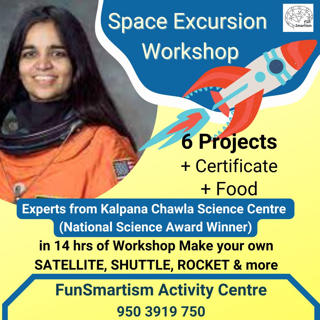 Space Excursion Workshop at FunSmartism good quality at affordable fees and easy to understand, taught by the industry experts