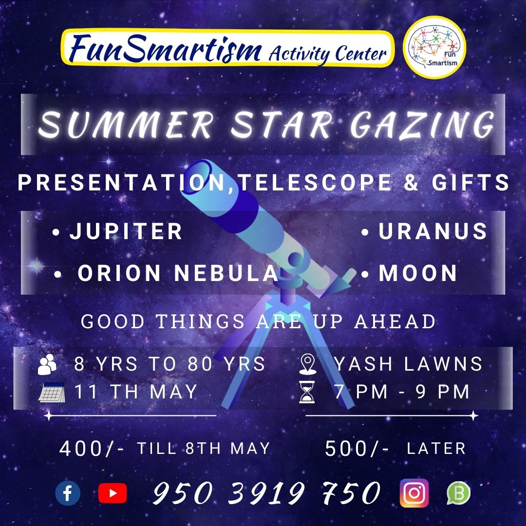 Star Gazing and Astronomy workshop at FunSmartism good quality at affordable fees and easy to understand, taught by the industry experts